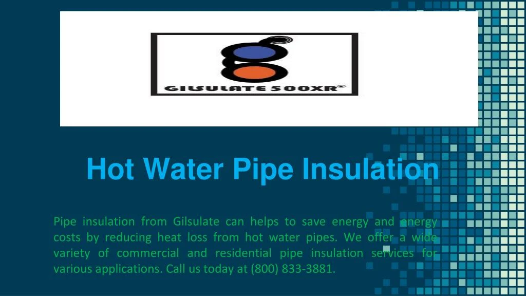 PPT Hot Water Pipe Insulation PowerPoint Presentation, free download