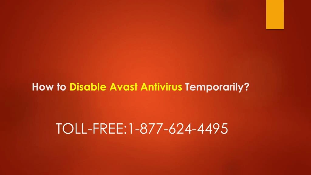 PPT   1 877 624 4495 Disable Avast Antivirus