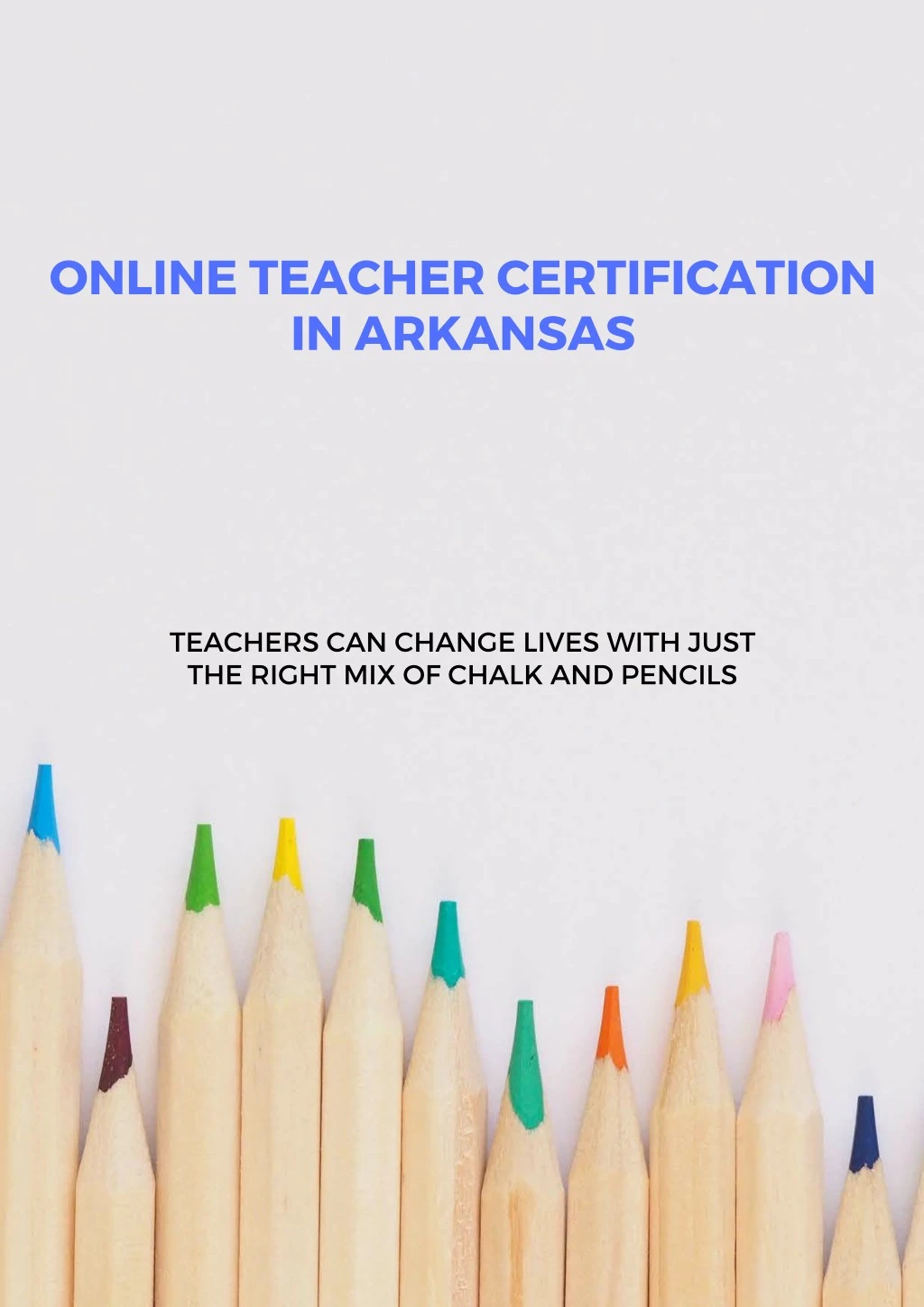 PPT - Online Teacher Certification in Arkansas PowerPoint Presentation ...