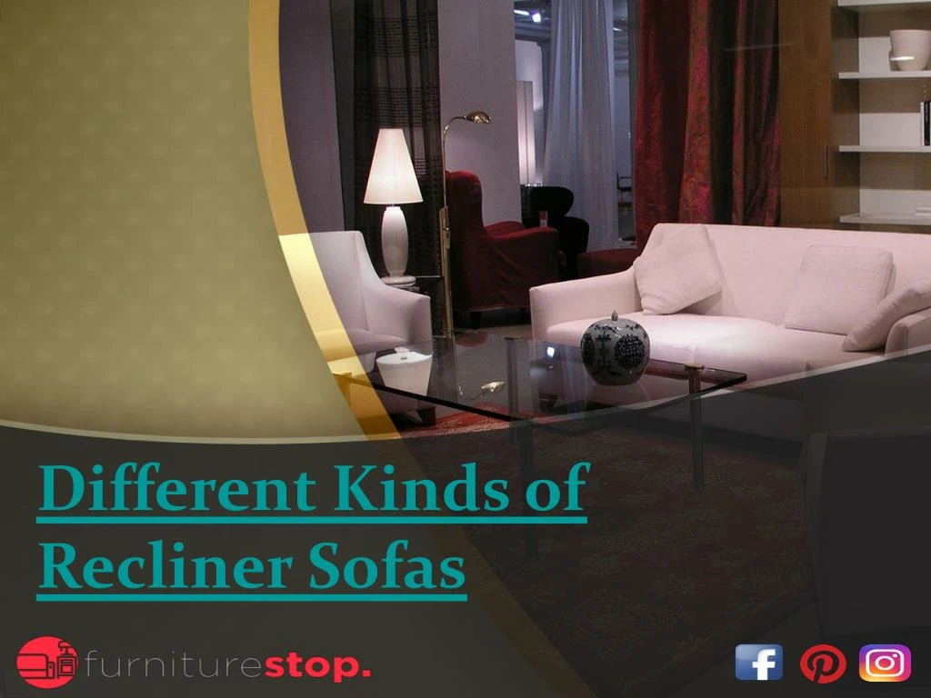 different kinds of recliner sofas n.