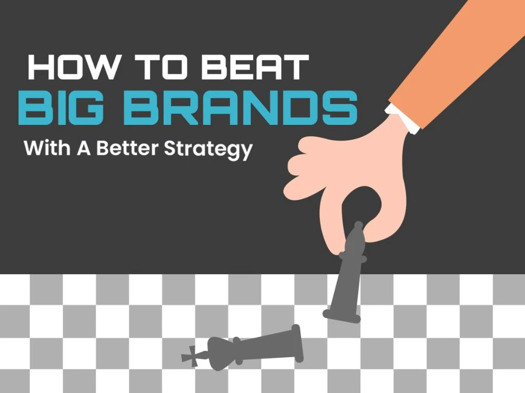 PPT - How To Beat Big Brands With A Better Strategy PowerPoint ...