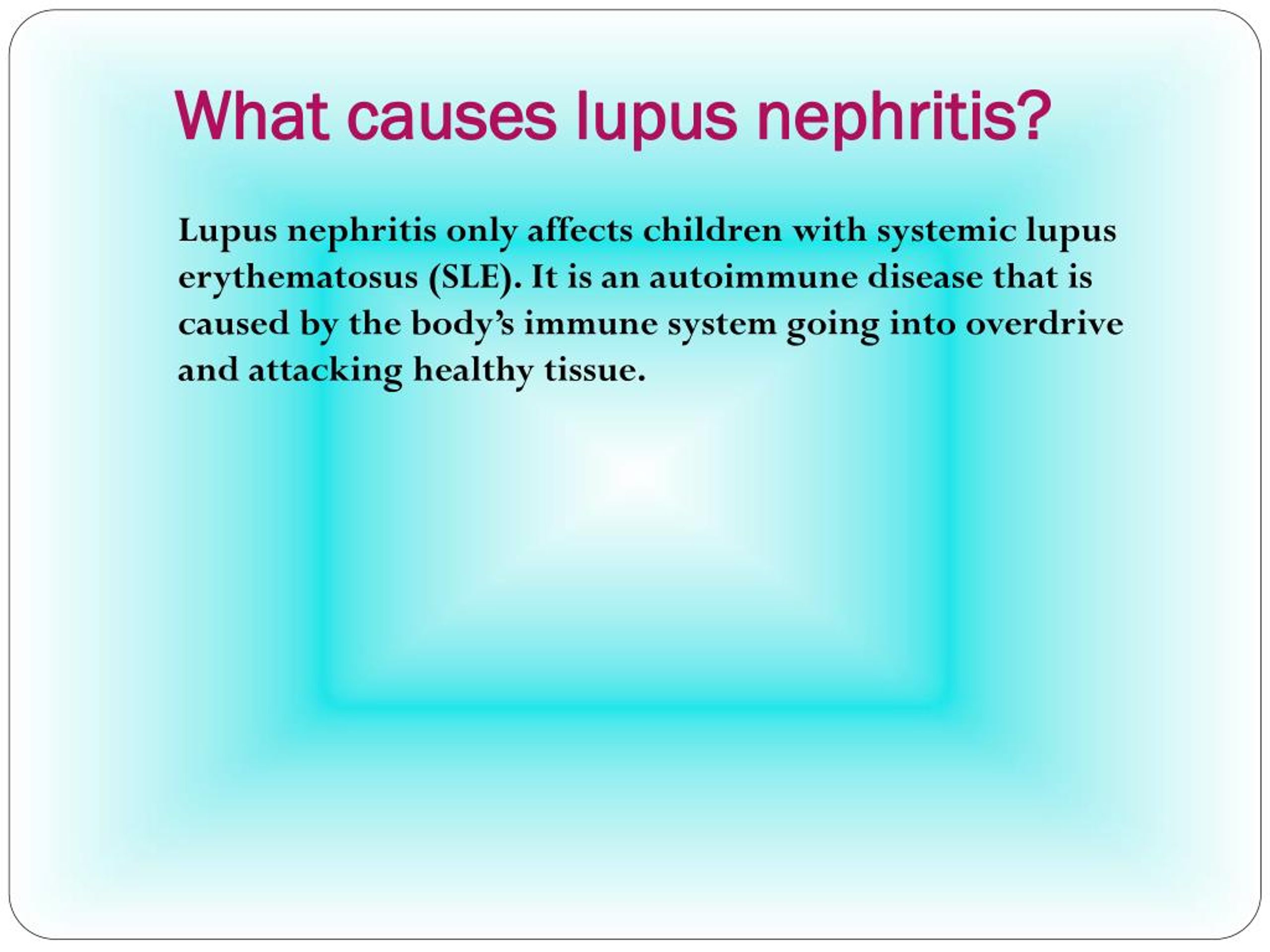 ppt-lupus-nephritis-causes-symptoms-daignosis-prevention-and