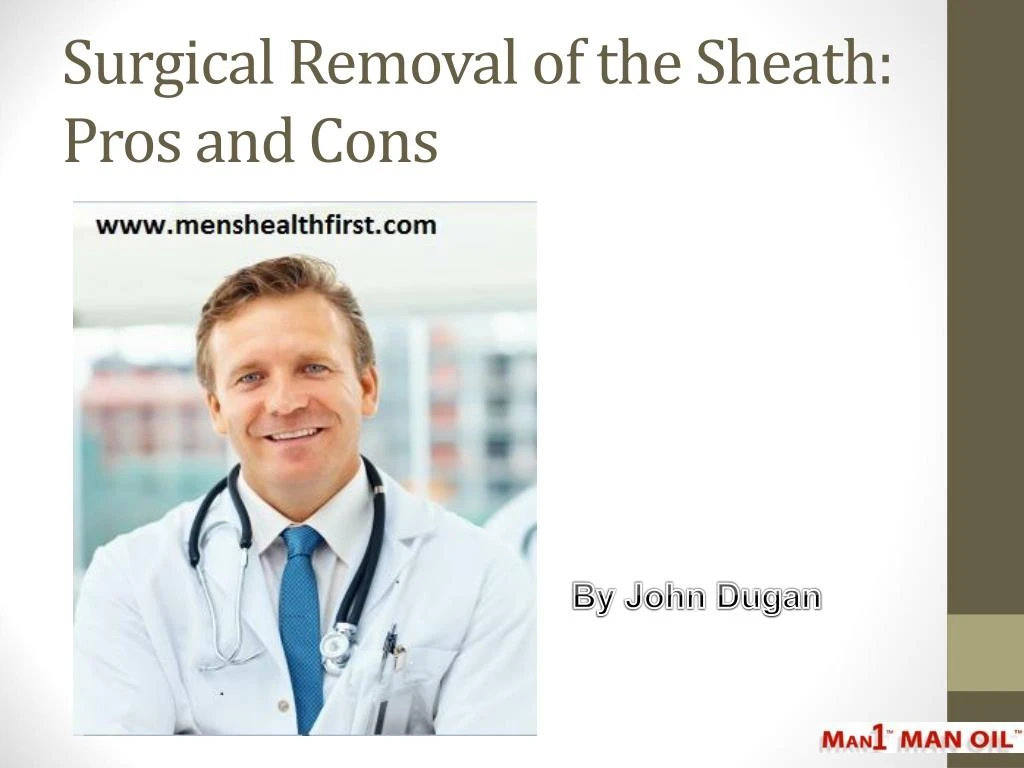 PPT - Surgical Removal of the Sheath: Pros and Cons PowerPoint ...