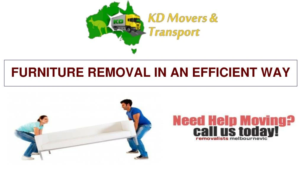 Ppt Furniture Removal In An Efficient Way Powerpoint