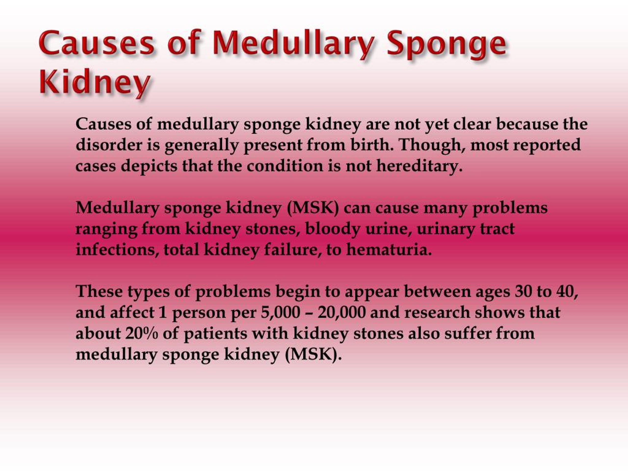 Medullary Sponge Kidney