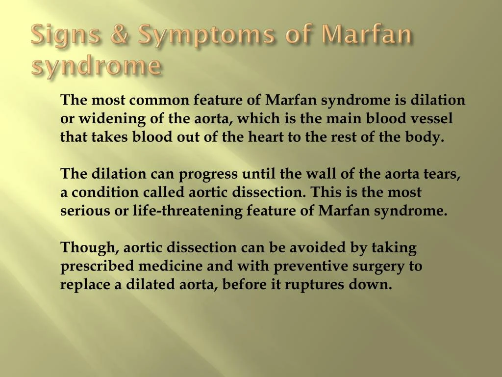 PPT - Marfan Syndrome: Causes, Symptoms, Daignosis, Prevention and ...