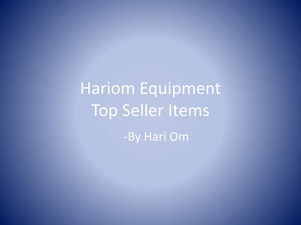 hariom equipment top seller items n.