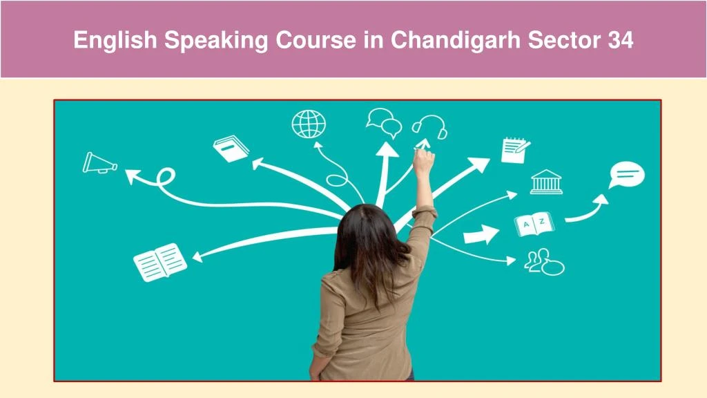 PPT English Speaking Course in Chandigarh sector 34 PowerPoint PPT English Speaking Course in Chandigarh sector 34 PowerPoint