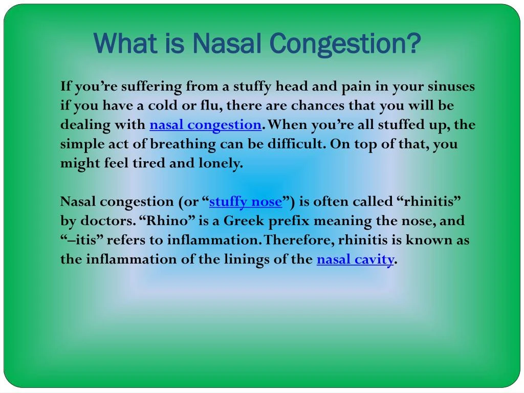 PPT Nasal Congestion Causes, Symptoms, Diagnosis and Treatment