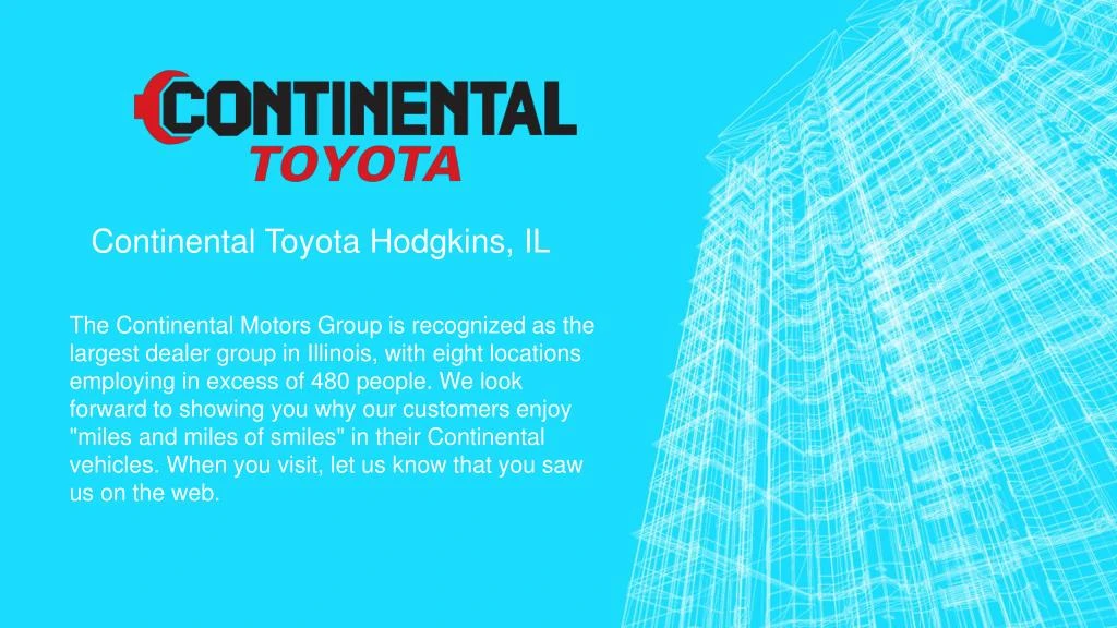 PPT Toyota Dealer Chicago Continental Toyota PowerPoint Presentation PPT Toyota Dealer Chicago Continental Toyota PowerPoint Presentation