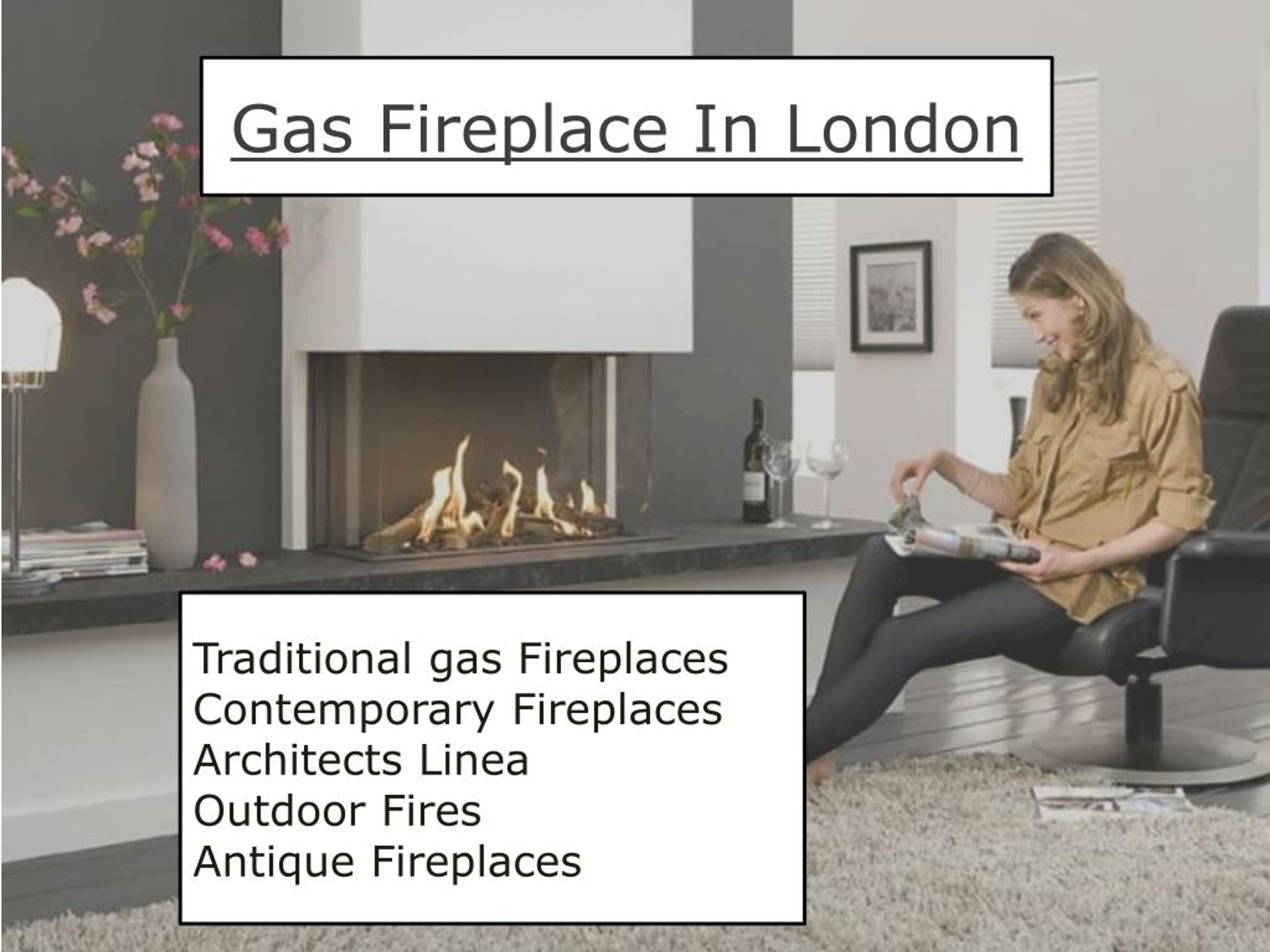 Ppt Gas Fireplace In London Powerpoint Presentation Free