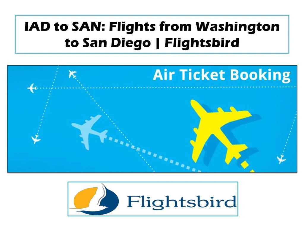 PPT - Low cost flights from Washington to San diego PowerPoint