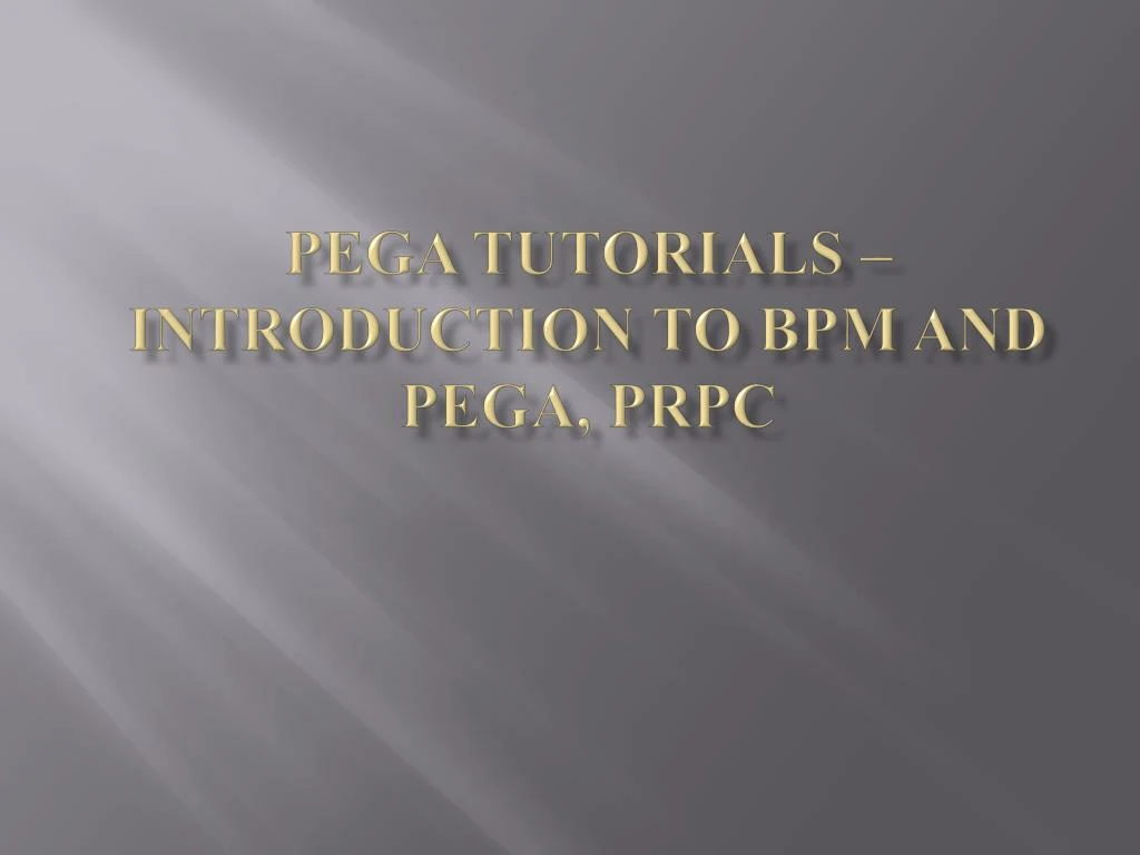 PPT Pega Training in Chennai PowerPoint Presentation, free download