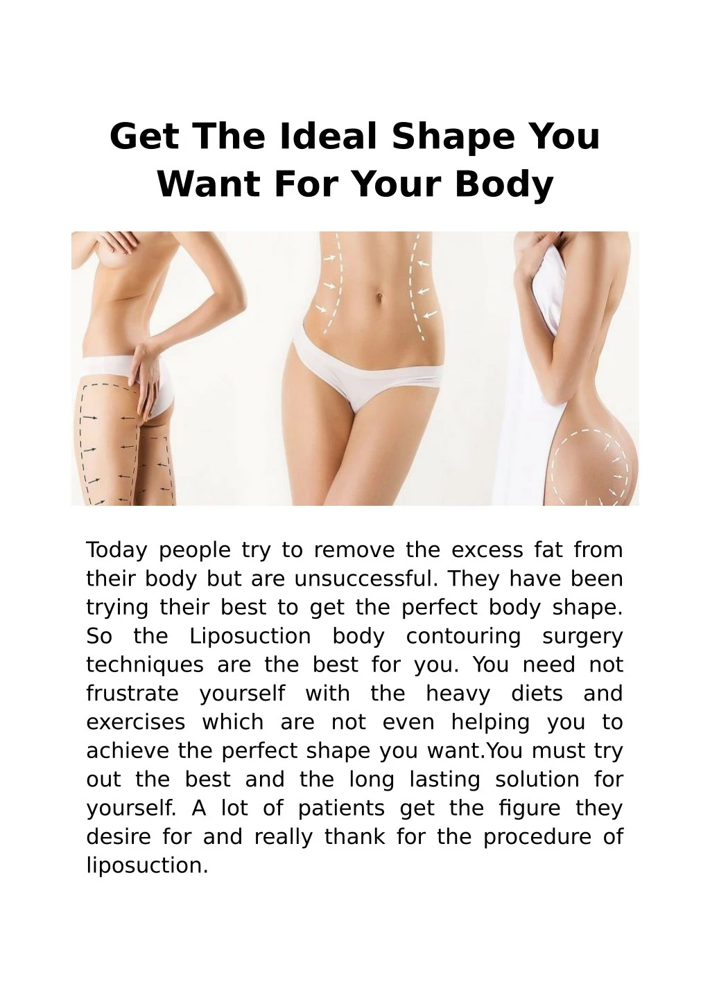 get the ideal shape you want for your body n.