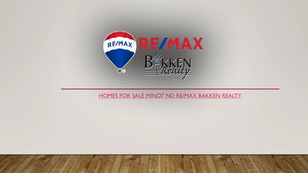 homes for sale minot nd re max bakken realty n.