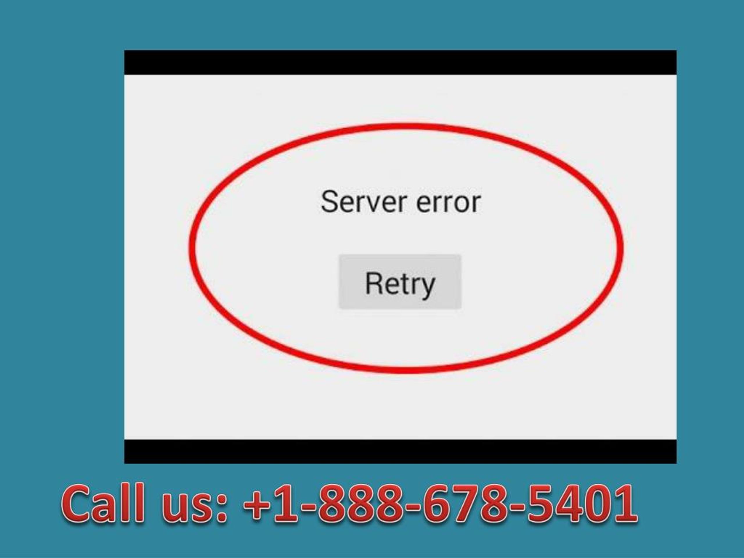 PPT Call 18886785401 what does server error mean on google play