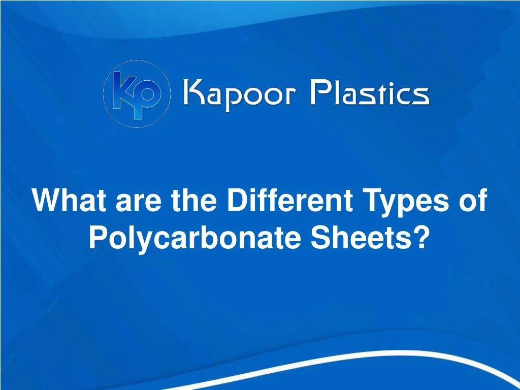 PPT - What Are The Different Types Of Polycarbonate Sheets? PowerPoint ...