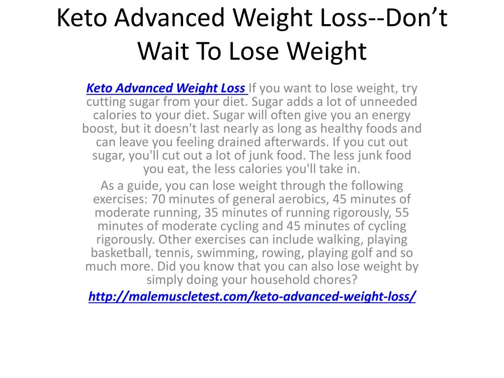 keto advanced weight loss don t wait to lose weight n.