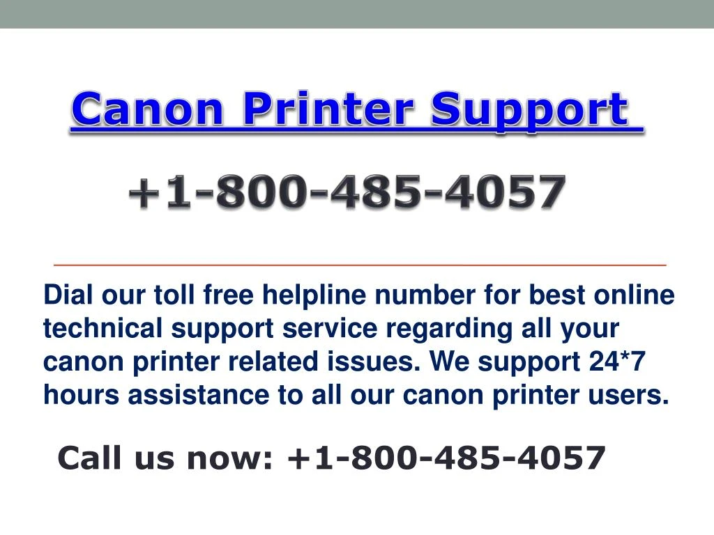PPT Canon Printer Support Phone Number 18004854057 PowerPoint Presentation ID7986715