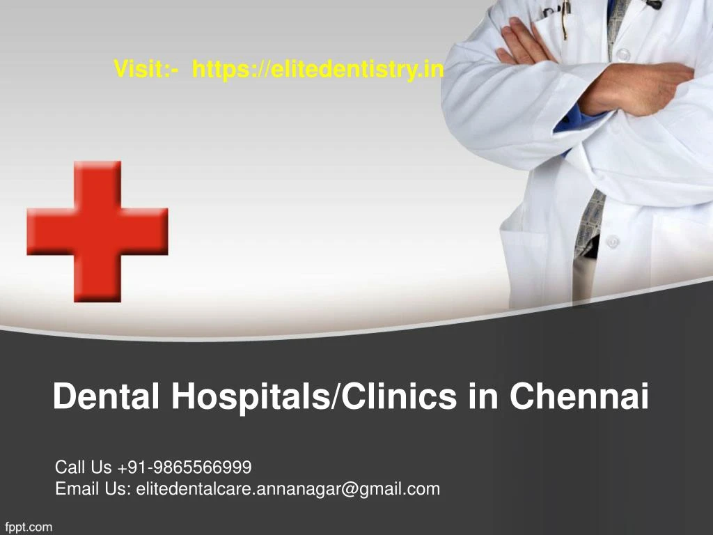 dental hospitals clinics in chennai n.