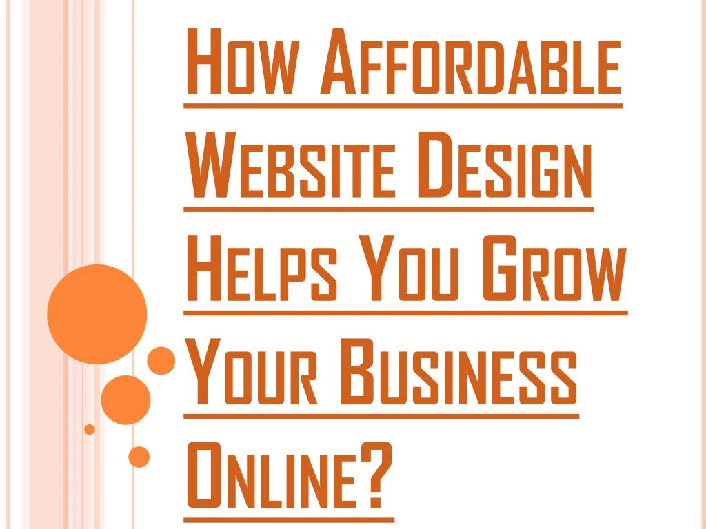 PPT - Why Affordable Website Design Services are Getting to be Famous ...