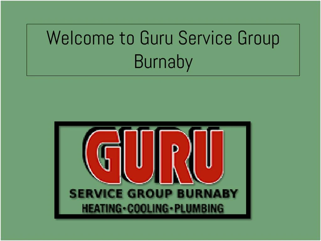 welcome to guru service group burnaby n.