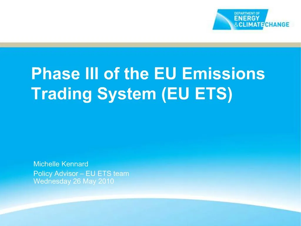 PPT - Phase III Of The EU Emissions Trading System EU ETS PowerPoint ...