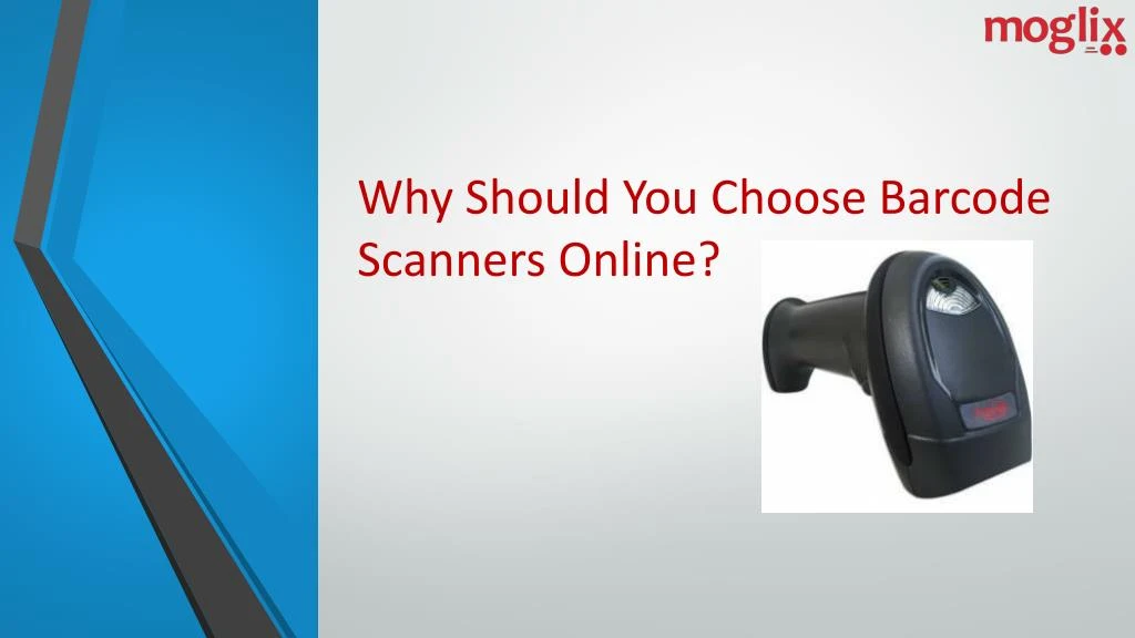 Ppt Why Should You Choose Barcode Scanners Online Powerpoint Presentation Id7991574 7093