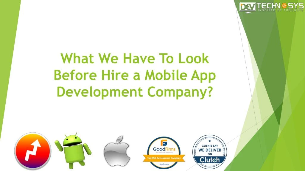 what we have to look before hire a mobile app development company n.