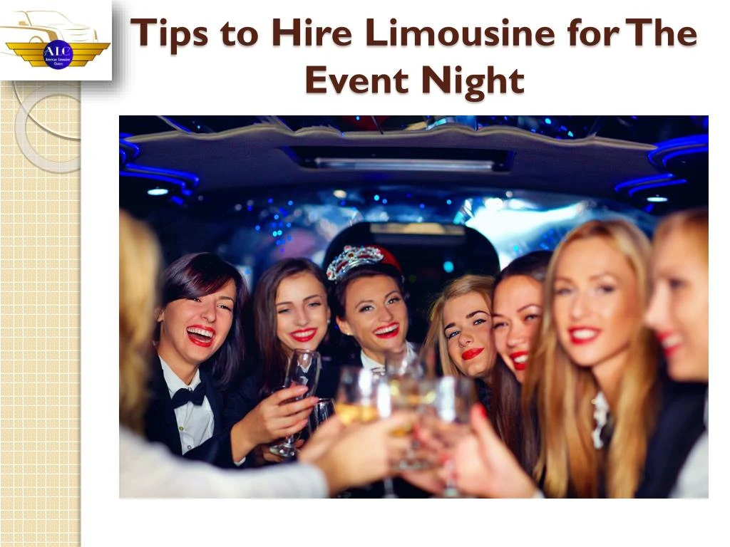 tips to hire limousine for the event night n.