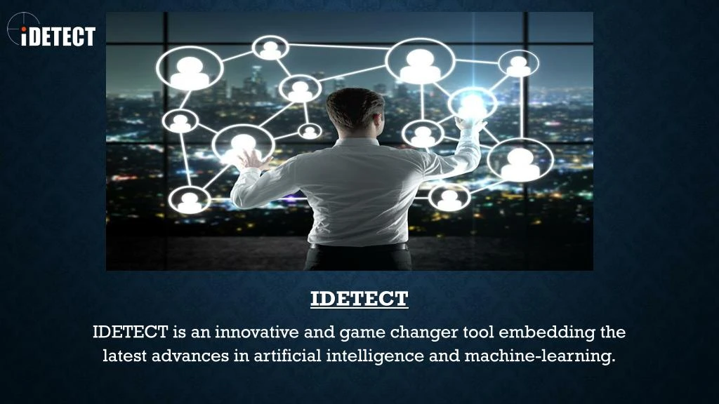 idetect idetect is an innovative and game changer n.