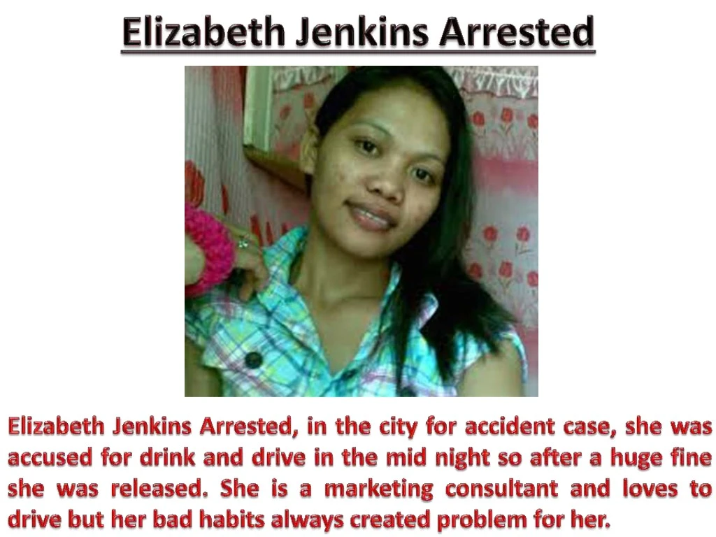 Ppt Arrested Elizabeth Jenkins Elizabeth Jenkins Arrest Elizabeth