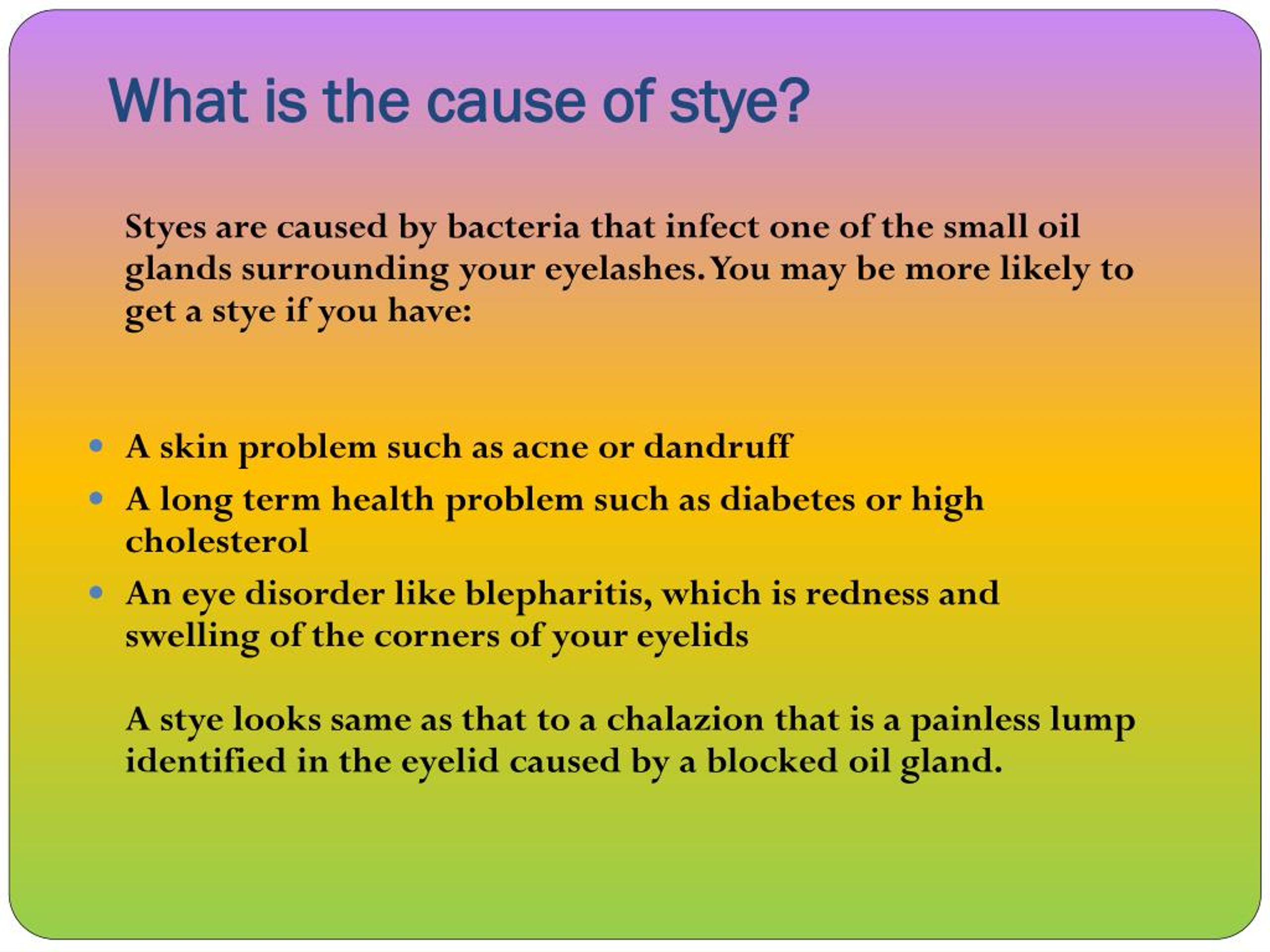 Ppt Stye Causes Symptoms Daignosis Prevention And Treatment Powerpoint Presentation Id 