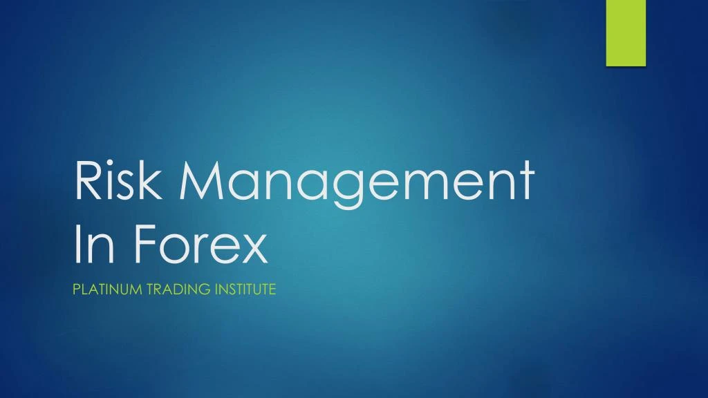 risk management in forex pptp