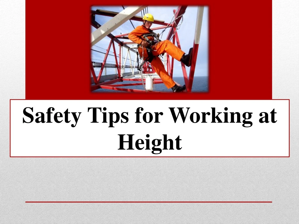 presentation on work at height