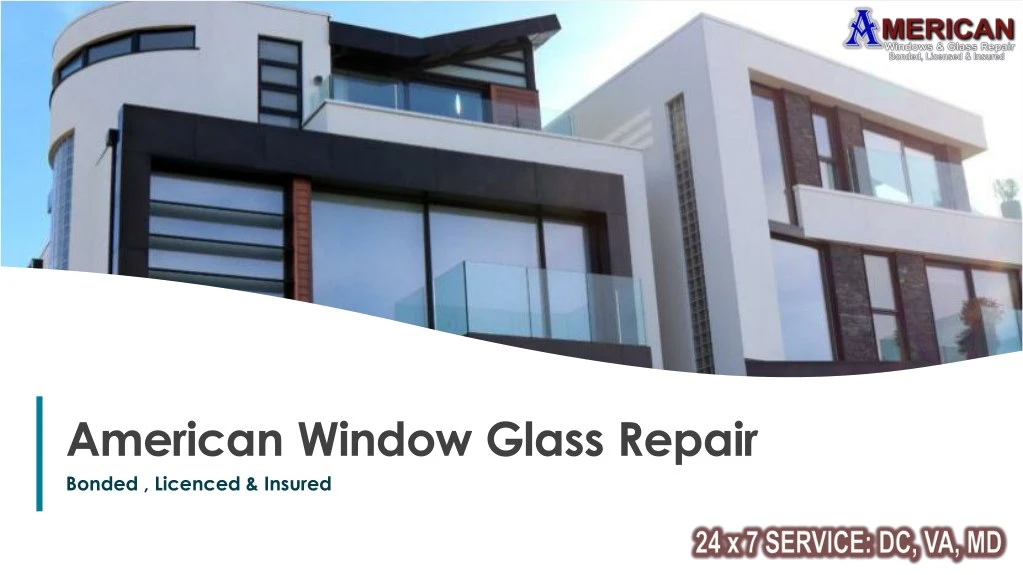 american window glass repair bonded licenced n.