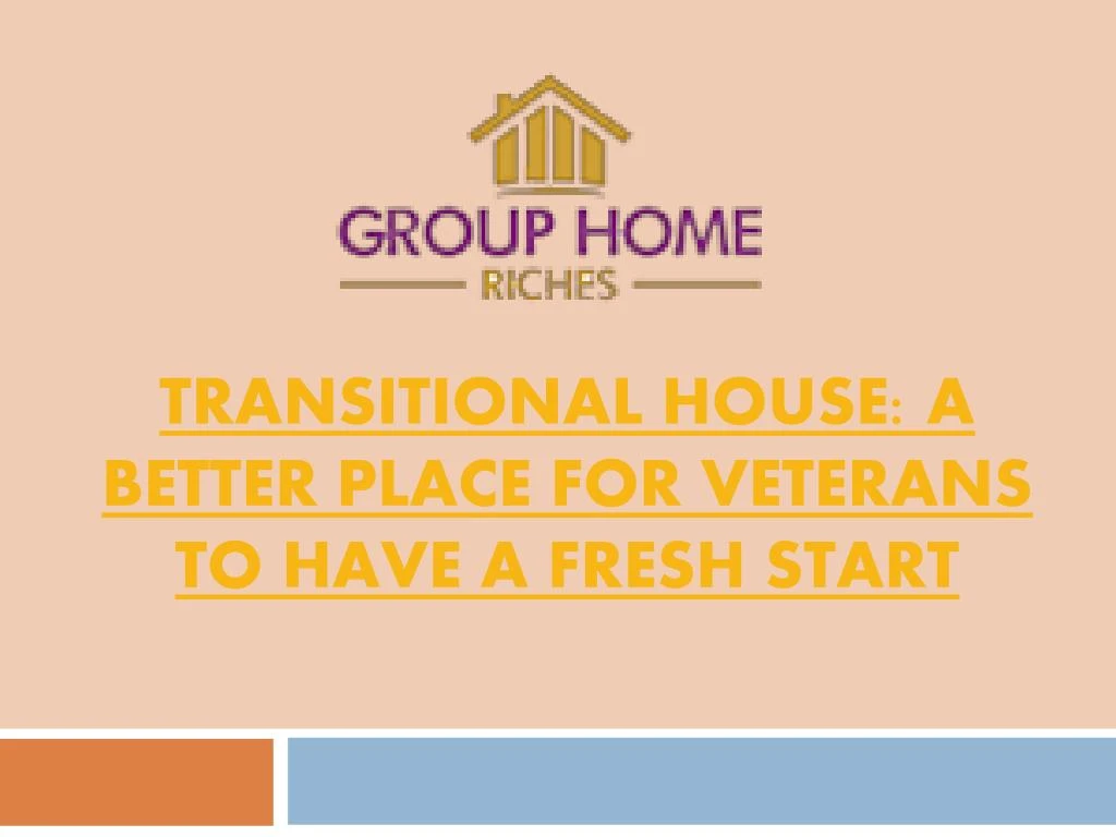 PPT How To Start A Transitional Housing Program For Veterans Group 