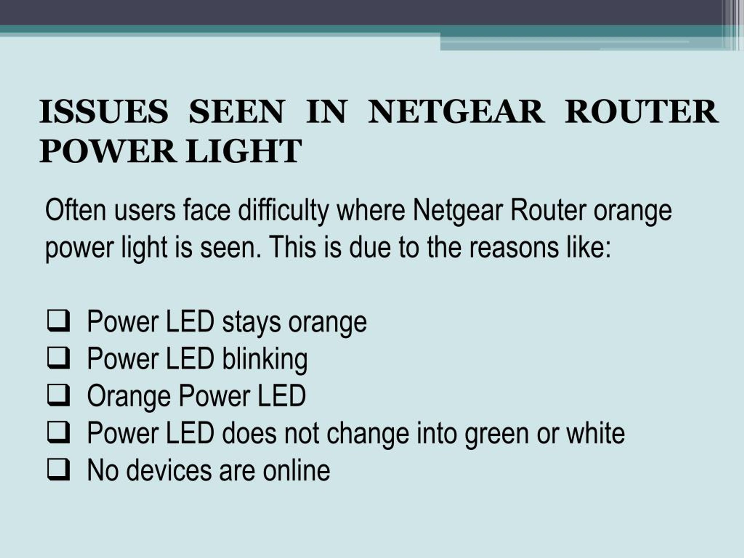 Ppt Contact Netgear Router Support Number If It Is Blinking