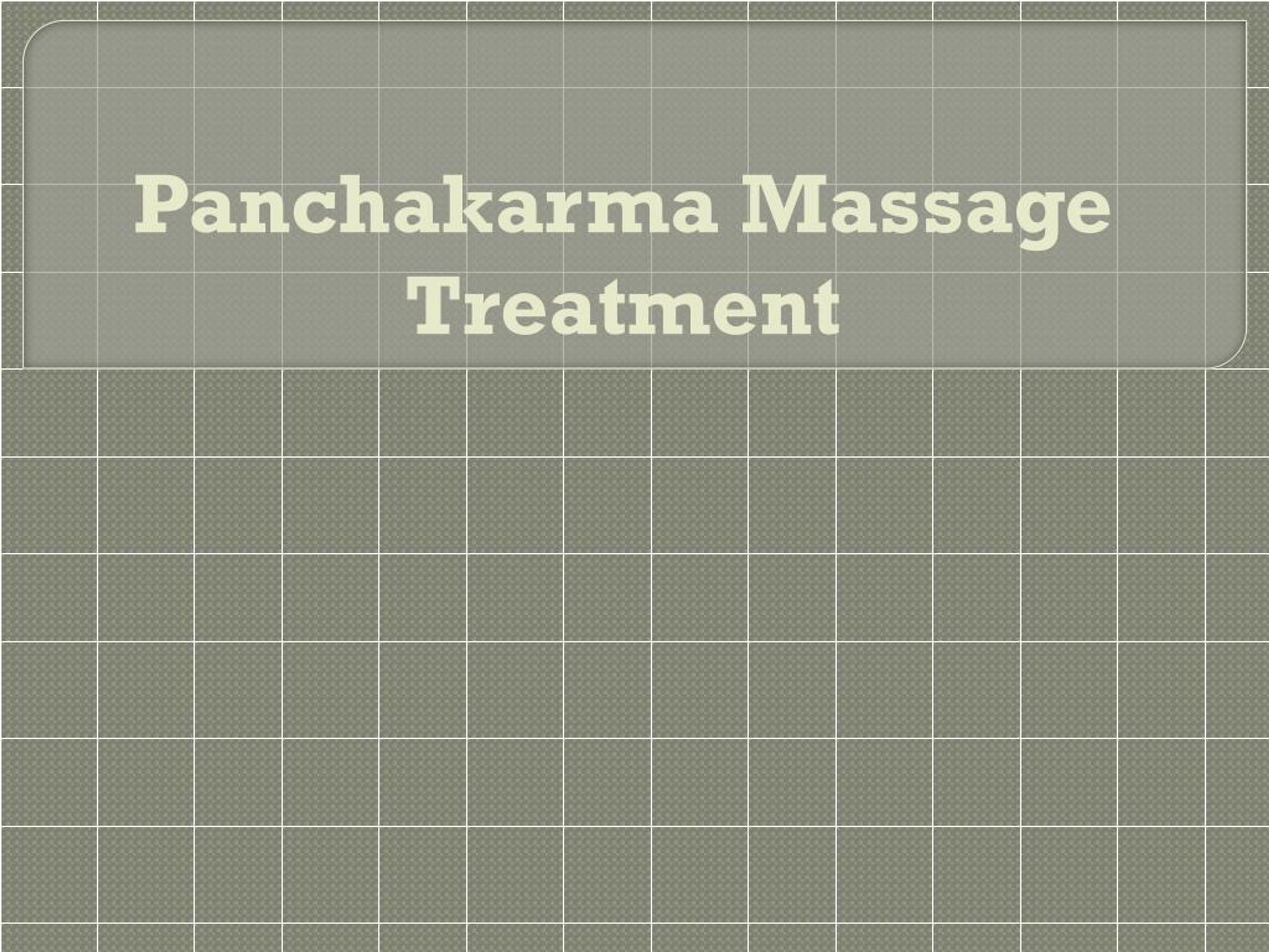 PPT Panchakarma Massage Treatment PowerPoint Presentation Free Download ID