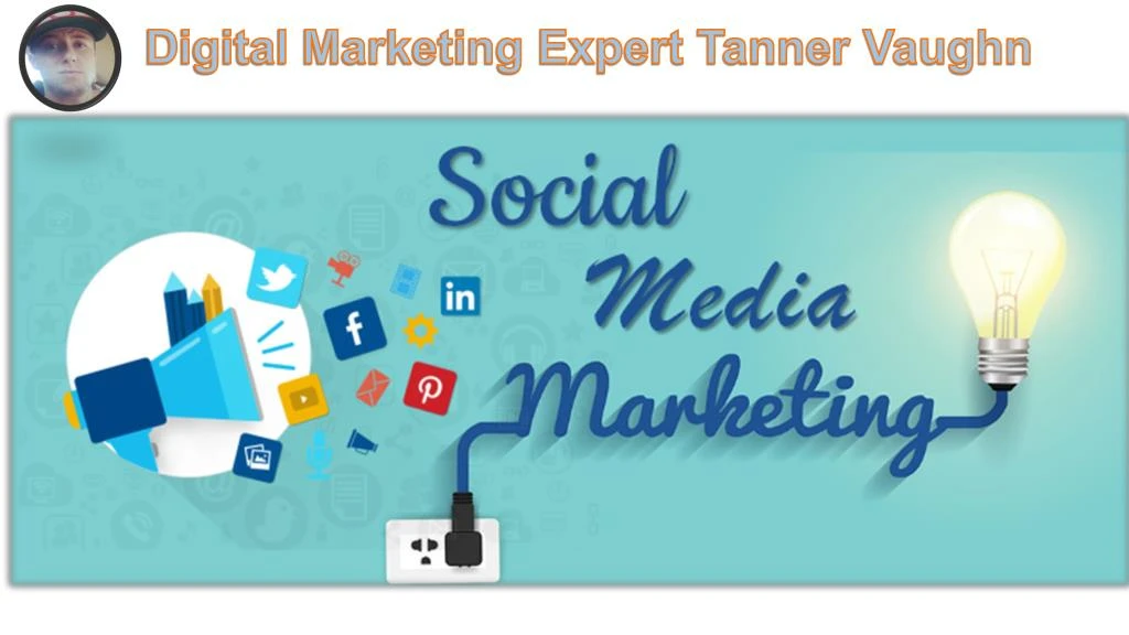 digital marketing expert tanner vaughn n.