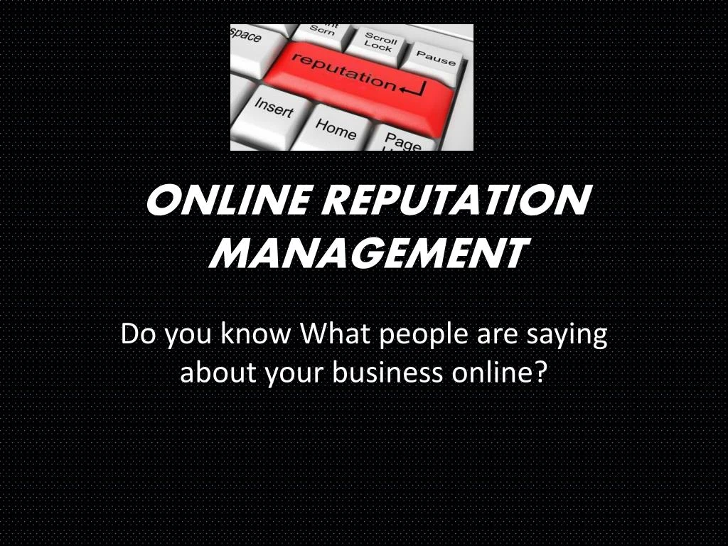 online reputation management n.