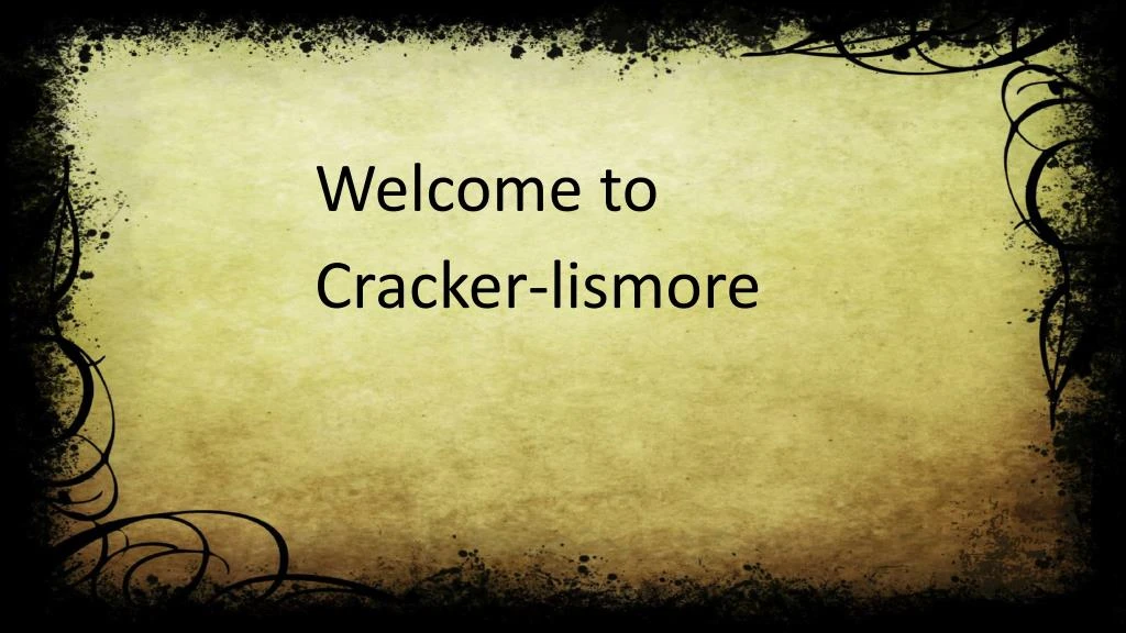 welcome to cracker lismore n.