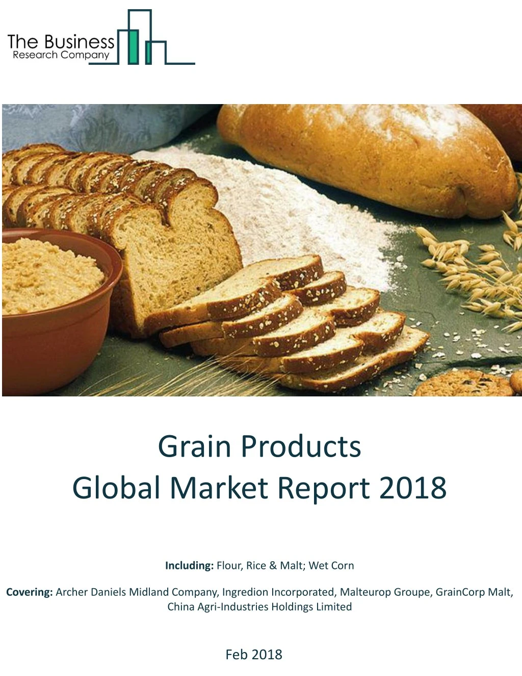 PPT - Grain Products Global Market Report 2018 PowerPoint Presentation ...