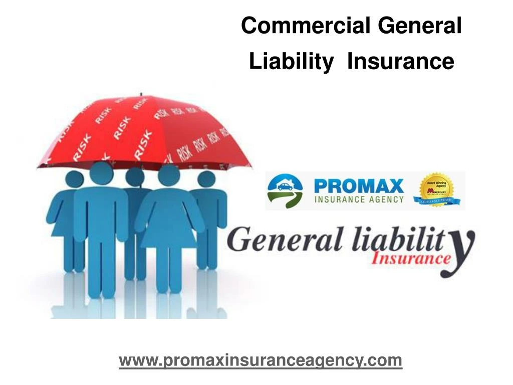 commercial general liability insurance n.