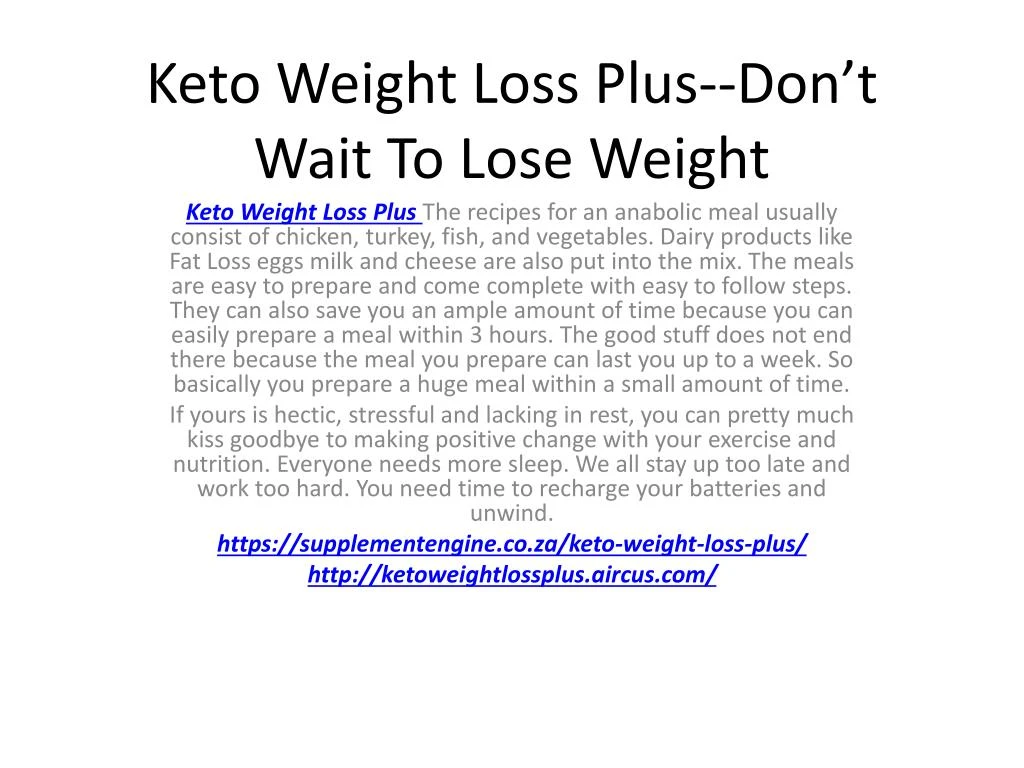 keto weight loss plus don t wait to lose weight n.
