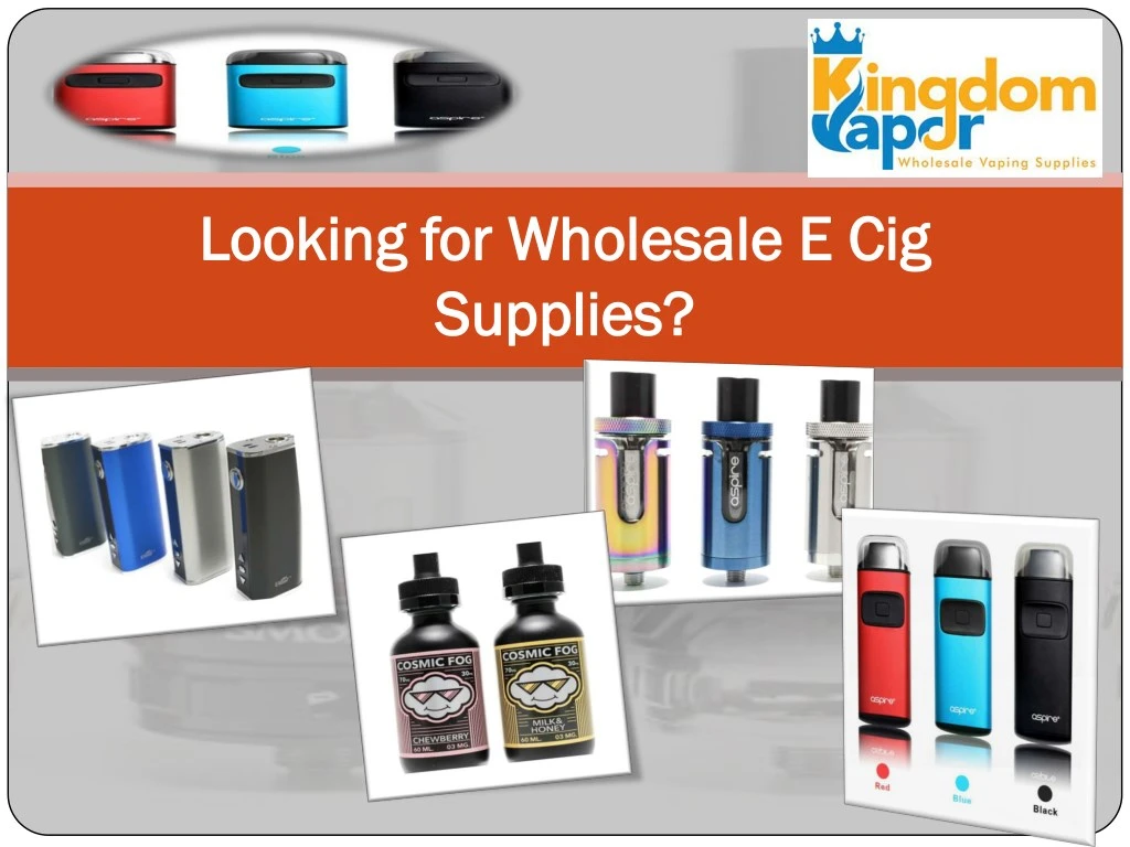 looking for wholesale e cig looking for wholesale n.