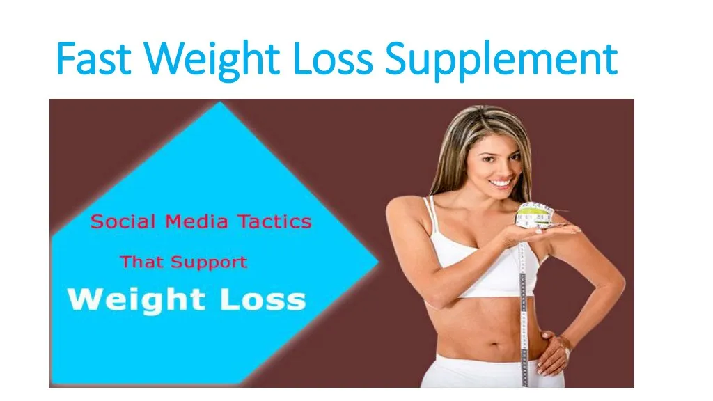 fast weight loss supplement fast weight loss n.