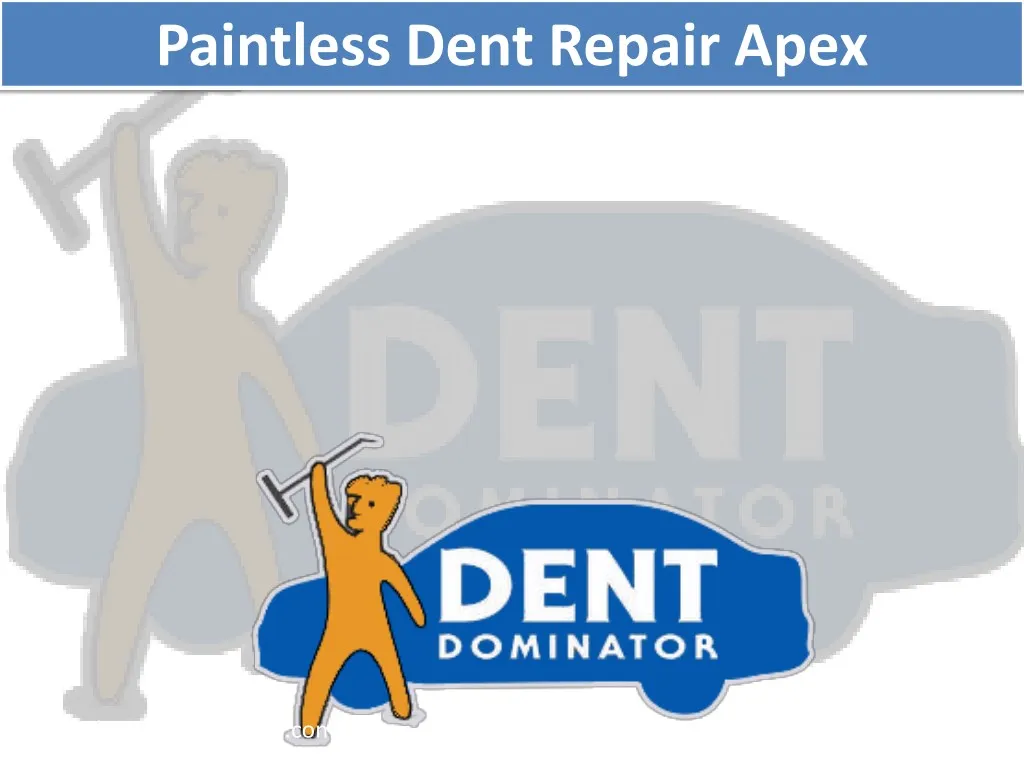paintless dent repair apex n.