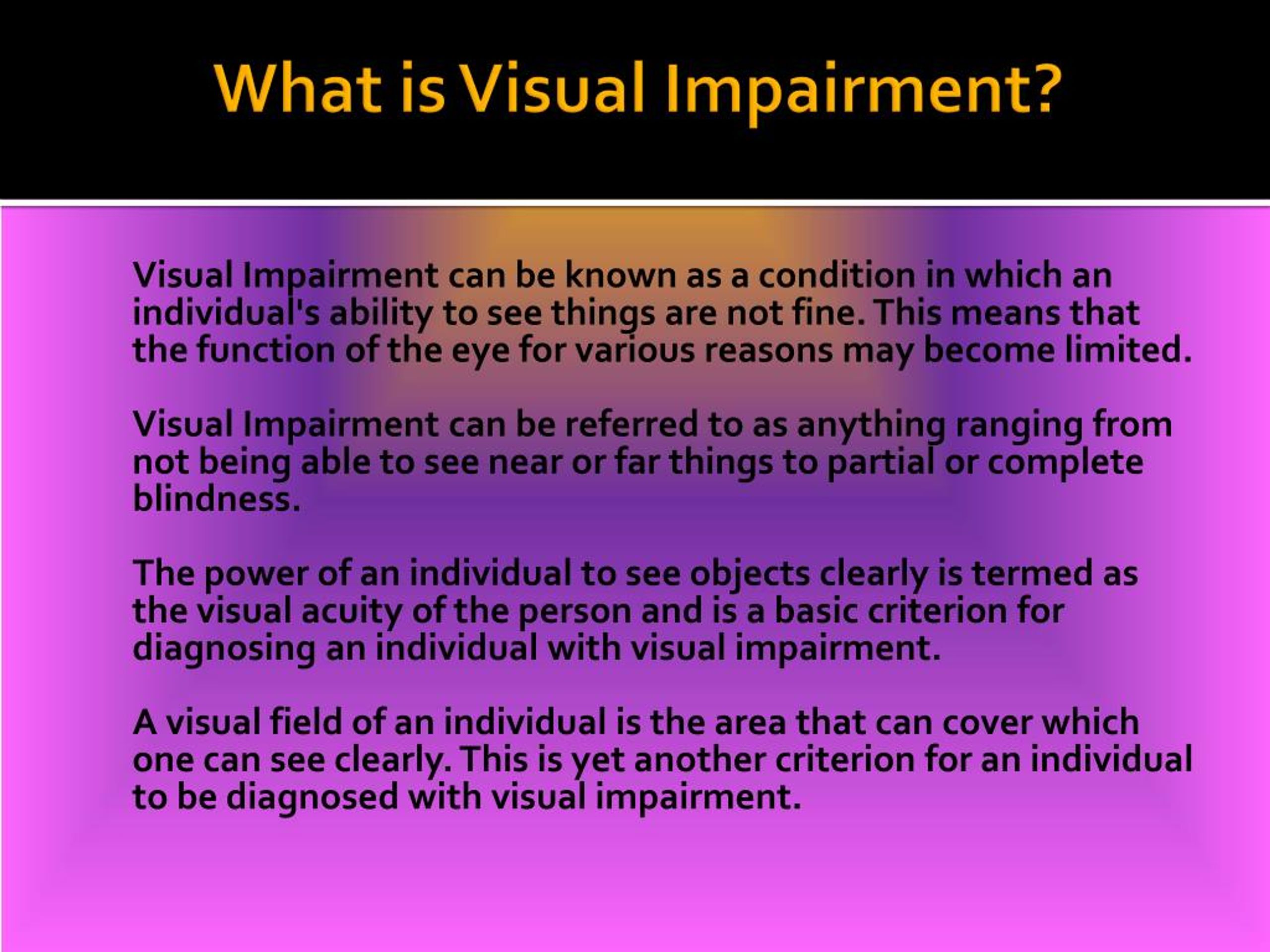 PPT Visual Impairment Causes Symptoms Daignosis Prevention And 