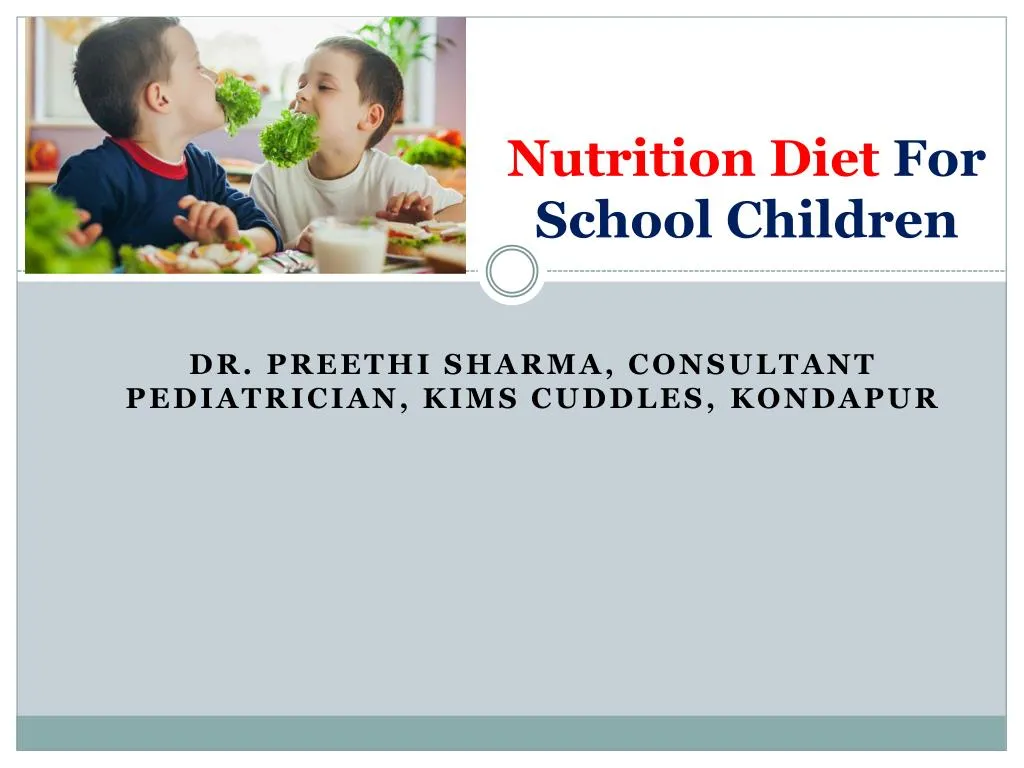 PPT - Nutrition Diet For Childerens PowerPoint Presentation, free ...